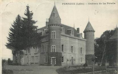 CPA FRANCE 42 "Perreux, Château de la Pérelle"