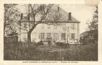 CPA FRANCE 42 " St Georges de Baroille, Château de Collonge"