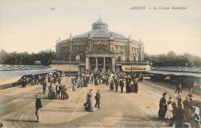/ CPA FRANCE 80 "Amiens, le cirque municipal"