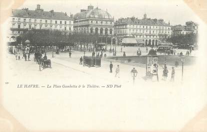 CPA FRANCE 76 " Le Havre, La Place Gambetta et le Théâtre"