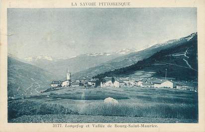 CPA FRANCE 73 " Longefoy , La Vallée de Bourg St Maurice"
