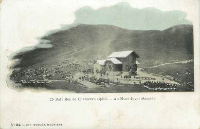 CPA FRANCE 73 " Mont Jovet, Le Bataillon des Chasseurs Alpins"