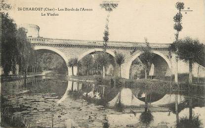 / CPA FRANCE 18 "Charost, les bords de l'Arnon, le viaduc"