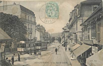 CPA FRANCE 73 " Aix les Bains, La rue de Genève" / TRAMWAY