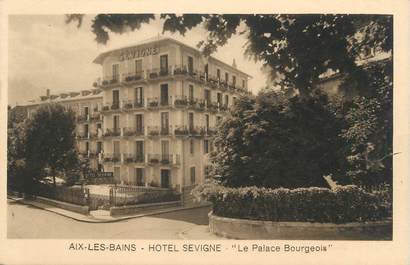 CPA FRANCE 73 " Aix les Bains, Hôtel Sevigné"