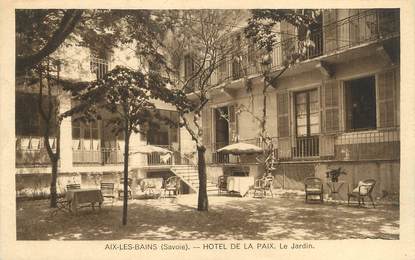 CPA FRANCE 73 " Aix les Bains, Le jardin de l'Hôtel de la Paix"