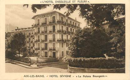 CPA FRANCE 73 " Aix les Bains, Hôtel Sévigné"