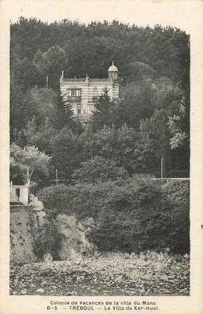 / CPA FRANCE 29 "Colonie de vacances de la ville du Mans, Tréboul, la villa de Ker-Huel"