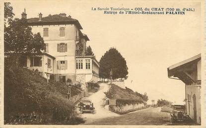 CPA FRANCE 73 "Le Col du Chat, Entrée de l'Hôtel Restaurant Palatin"