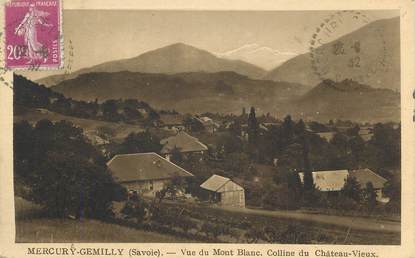 CPA FRANCE 73 " Mercury - Gemilly, Vue du Mont Blanc , Colline du Château Vieux"