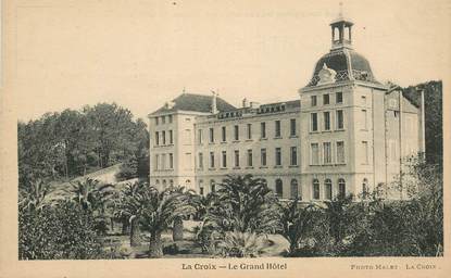 CPA FRANCE 83 "la Croix de Cavalaire, le Grand Hotel"