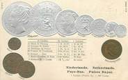 Theme CPA ARGENT MONNAIE "Niederlande, Pays Bas" Carte en relief