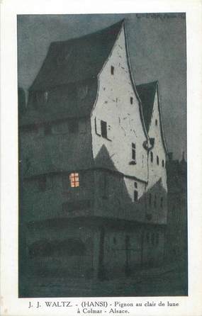 CPA ILLUSTRATEUR HANSI "Colmar, Pignon au clair de lune"