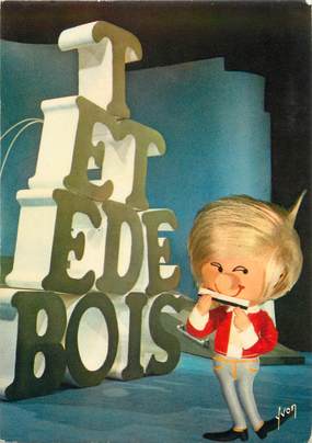 CPSM SERIE TV ENFANT " Tête de Bois"