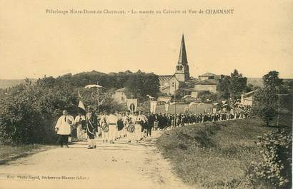 / CPA FRANCE 16 "Pélérinage Notre Dame de Charmant, la montée au Calvaire et vue de Charmant"