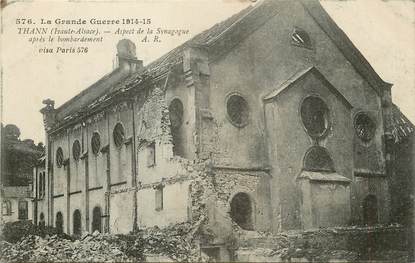 / CPA FRANCE 68 "Thann, 1914-1915" / SYNAGOGUE