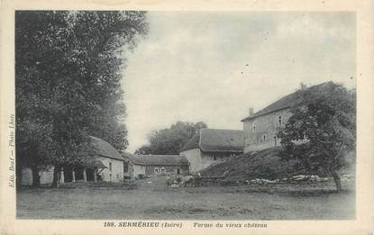 CPA FRANCE 38 " Sermerieu, Ferme du vieux château"