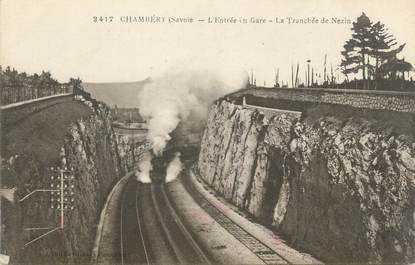 CPA FRANCE 73 " Chambéry, L'entrée en gare, la tranchée de Nézin"