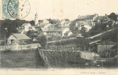 CPA FRANCE 73 " Chambéry, Faubourg de Maché"