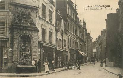/ CPA FRANCE 25 "Besançon, rue Ronchant" / CACHET MILITAIRE