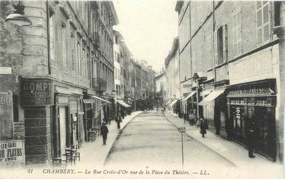 CPA FRANCE 73 " Chambéry, La Rue Croix d'Or vue de la Place du Théâtre"