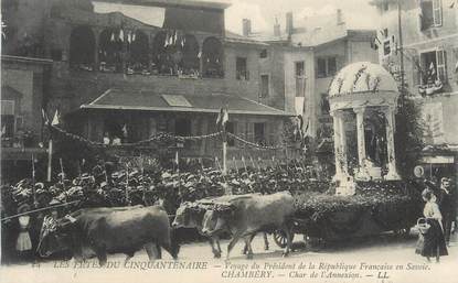 CPA FRANCE 73 " Chambéry, Les fêtes du Cinquantenaire, Char de l'annexion"