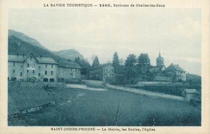 CPA FRANCE 73 " St Jeoire Prieuré, La Mairie, Les Ecoles, l'église"