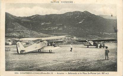 CPA FRANCE 73 "Challes les Eaux, Aviation, Bellevarde et le Mont St Michel"