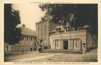 CPA FRANCE 73 " La Bauche les Bains, Le Grand Hôtel du Château"