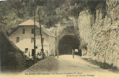 CPA FRANCE 73 " Les Echelles, Le tunnel"