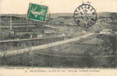 CPA FRANCE 13 " Aix en Provence, Le Pont d'Arc, Usines des Tramways électriques"