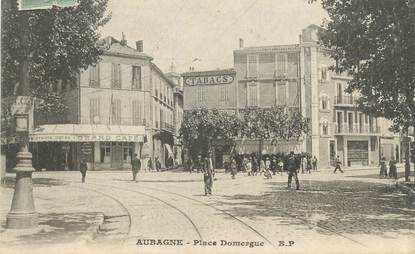 CPA FRANCE 13 " Aubagne, Place Domergue"