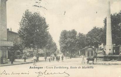 CPA FRANCE 13 " Aubagne, Cours Barthelemy et Route de Marseille"