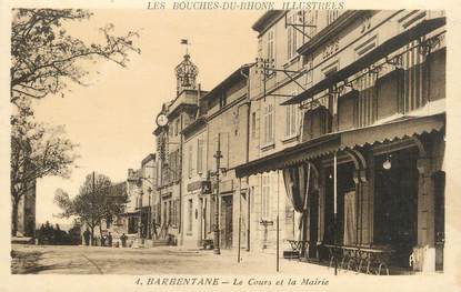 CPA FRANCE 13 " Barbentane, Le Cours et la Mairie"