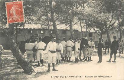 CPA FRANCE 13 "Le Camp de Carpiagne, Section de Mitrailleuse" / MITRAIILLEUSE