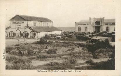 CPA FRANCE 13 " Fos sur Mer, Le Casino Dunant"