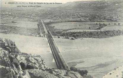 CPA FRANCE 13 " Orgon, Pont du Chemin de Fer sur la Durance"