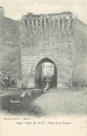 CPA FRANCE 13 " Orgon, Porte de la Durance"