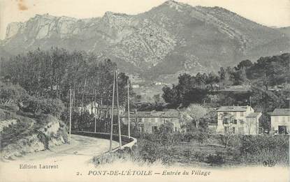 CPA FRANCE 13 " Pont de l'Etoile, Entrée du village"