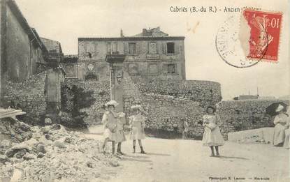 / CPA FRANCE FRANCE 13 "Cabriés, ancien château"