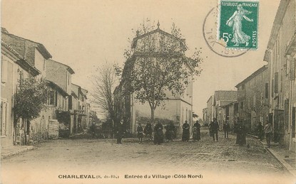 / CPA FRANCE FRANCE 13 "Charleval, entrée du village"