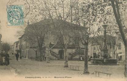 / CPA FRANCE FRANCE 13 "Charleval, mairie et place"