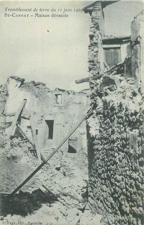 CPA FRANCE 13 " St Cannat, Maison dévastée après le tremblement de terre du 11 juin 1909"