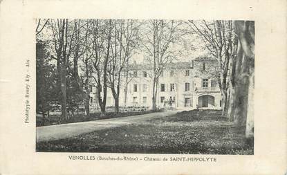 CPA FRANCE 13 " Venolles, Château de St Hippolyte"