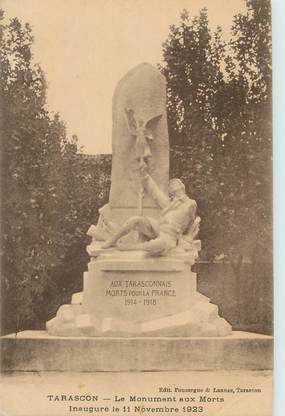 CPA FRANCE 13 " Tarascon, Le monument aux morts"