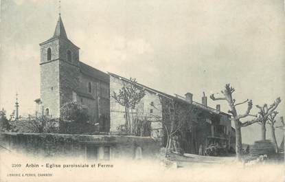 CPA FRANCE 73 " Arbin, Eglise paroissiale et ferme"