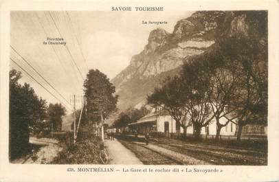 CPA FRANCE 73 " Montmélian, La gare et le Rocher dit La Savoyarde" / GARE