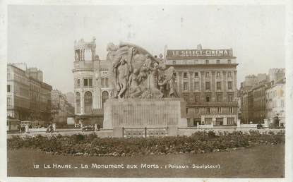 CPA FRANCE 76 " Le Havre, Le monument aux morts" / SALLES DE CINEMA