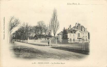 CPA FRANCE 77 " Seine Port, Le Pavillon Royal"