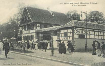 CPA FRANCE 54 " Nancy, Maison Alsacienne" / EXPOSITION de 1909